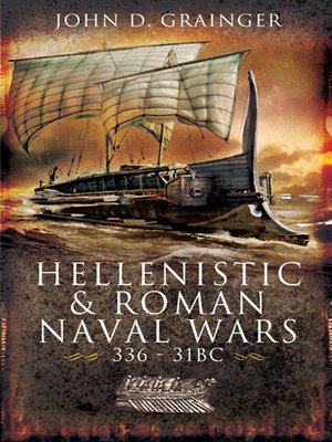 cover image of Hellenistic & Roman Naval Wars, 336–31 BC